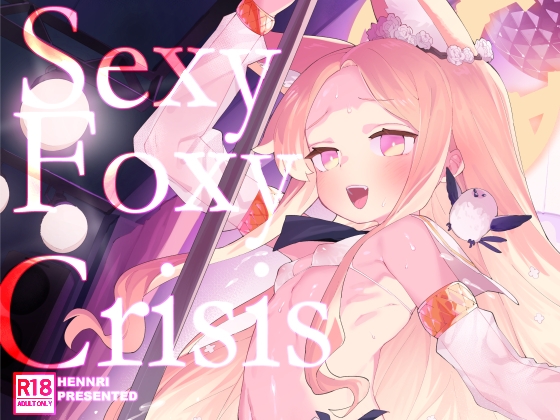 SEXY FOXY CRISIS