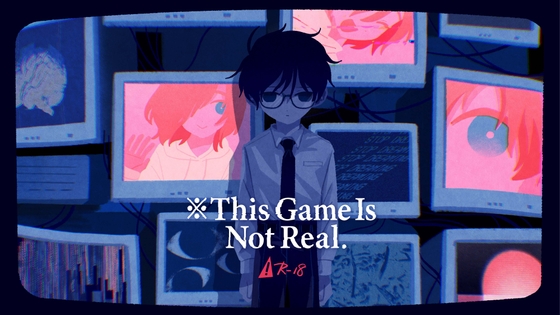 ※This Game Is Not Real. [びぶ]