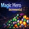Magic Hero Incremental [Magic Staff]