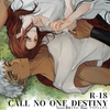CALL NO ONE DESTINY [夜明け前に]