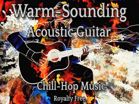 心温まるアコースティックギター Chill-Hop 音楽素材!