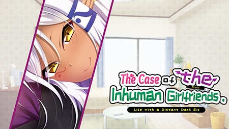 The Case of the Inhuman Girlfriends: Complete File / 【英語版】彼女が異種族（ミュー）だった場合 ～Complete Case～ DL通常版 [Casket]