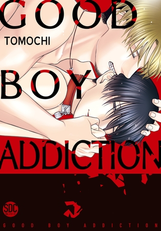 Good Boy Addiction Volume 1 [SHUSUISHA ORIGINAL]