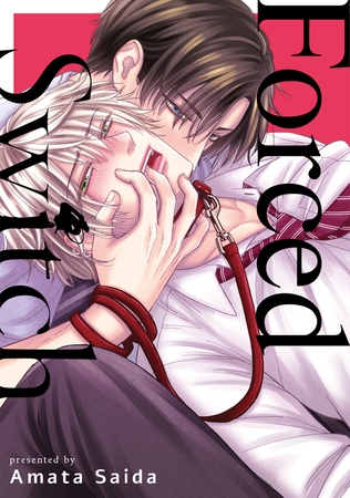Forced Switch Volume 1 [SHUSUISHA ORIGINAL]
