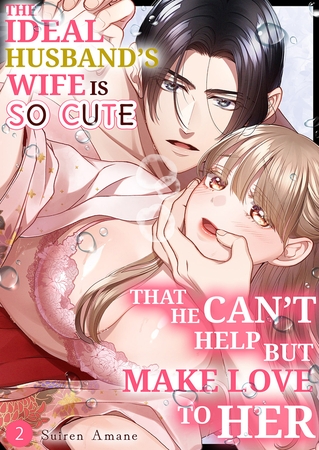 The Ideal Husband's Wife Is So Cute That He Can't Help But Make Love To Her 2