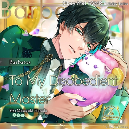 Obey Me! ASMR Birthday Series - Barbatos: To My Disobedient Master