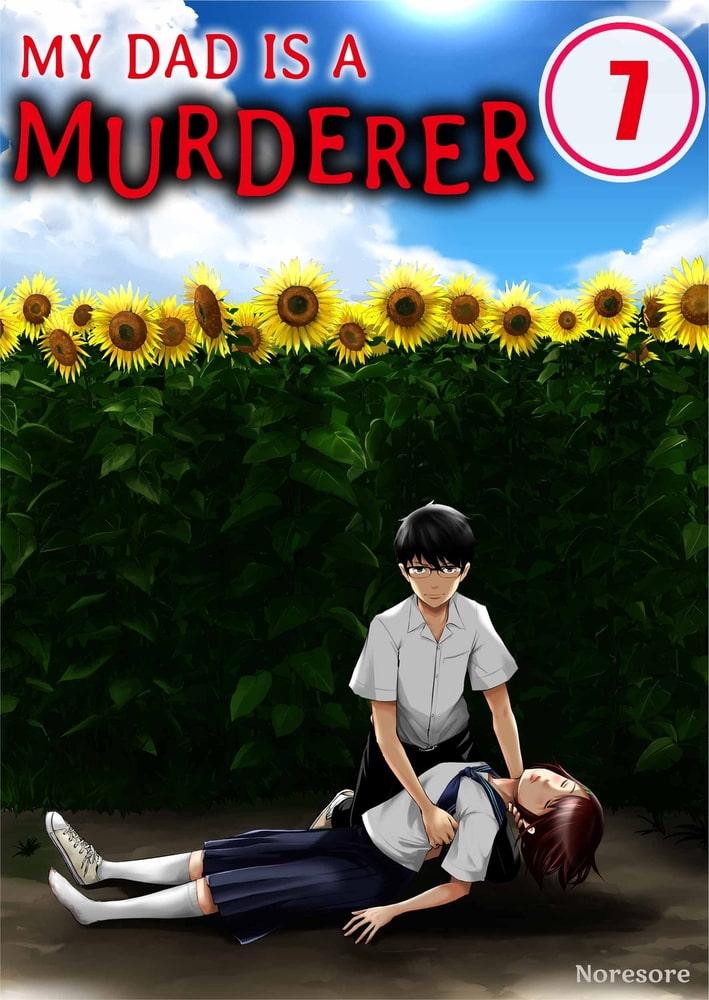 My Dad Is a Murderer 7 My Dad Is a Murderer 7