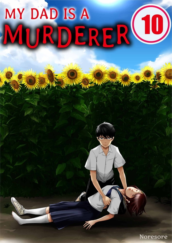 My Dad Is a Murderer 10 My Dad Is a Murderer 10