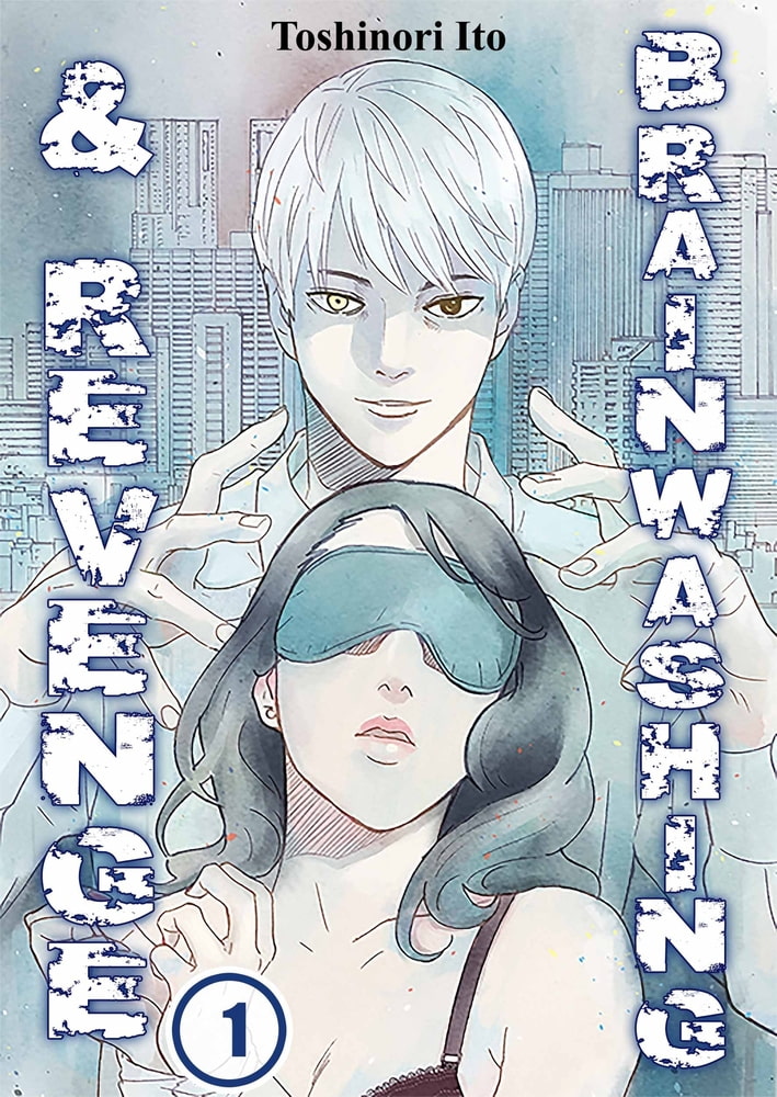 Brainwashing & Revenge 1 Brainwashing & Revenge 1