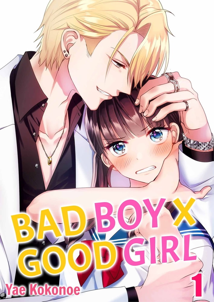 Bad Boy X Good Girl 1