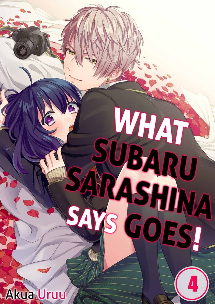 What Subaru Sarashina Says Goes! 4