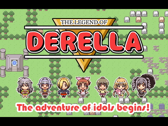 Legend of Derella!