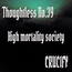 Thoughtless_No.39_High mortality society