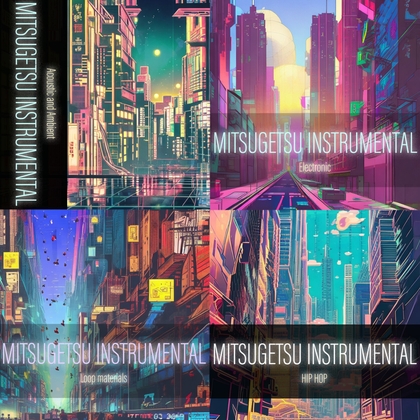 使える商用BGM素材集|BGM Bundle_MITSUGETSU INSTRUMENTAL_Creative Collection