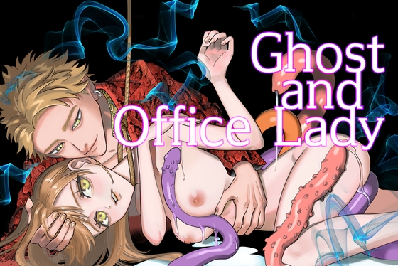 Ghost and Office Lady