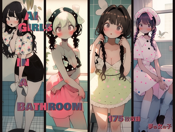 AI Girls In A Bathroom