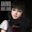 ANIMO_DOG LOVE