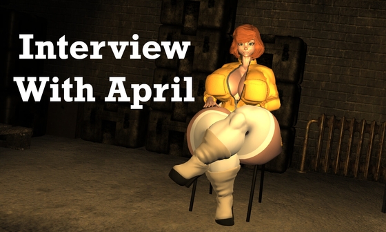 Interview With April Interview With April