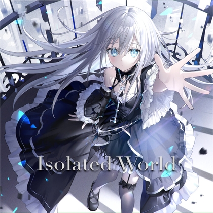 3rd Album『Isolated World』