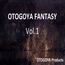OTOGOYA FANTASY Vol.1