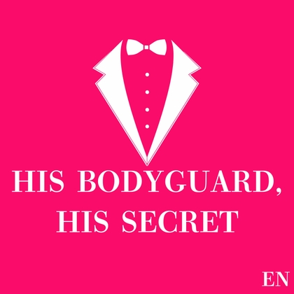 His Bodyguard, His Secret