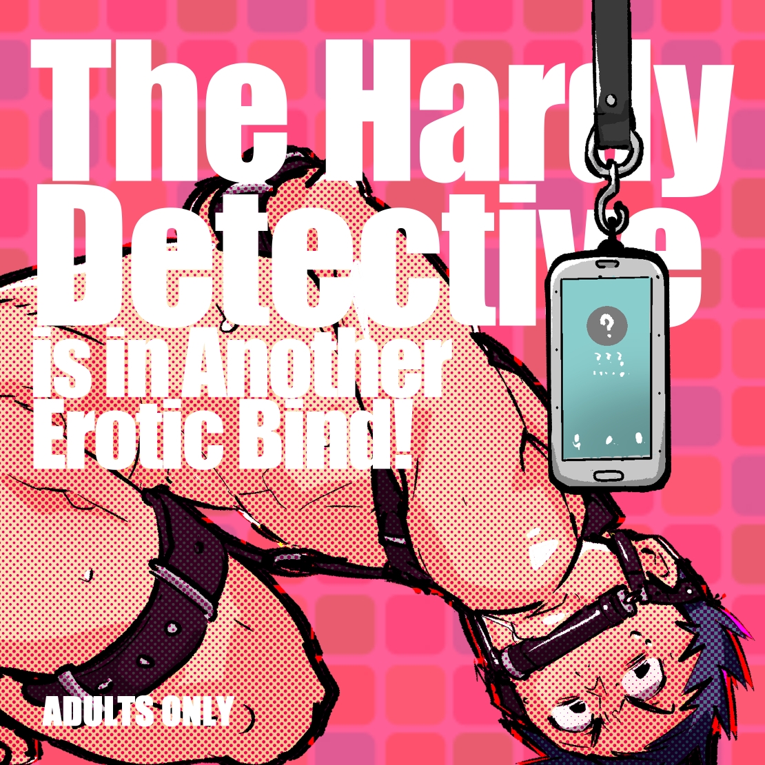 The Hardy Detective is in Another Erotic Bind!