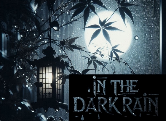 In the dark rain