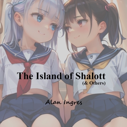 The Island of Shalott (& Others)