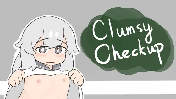 ClumsyCheckup