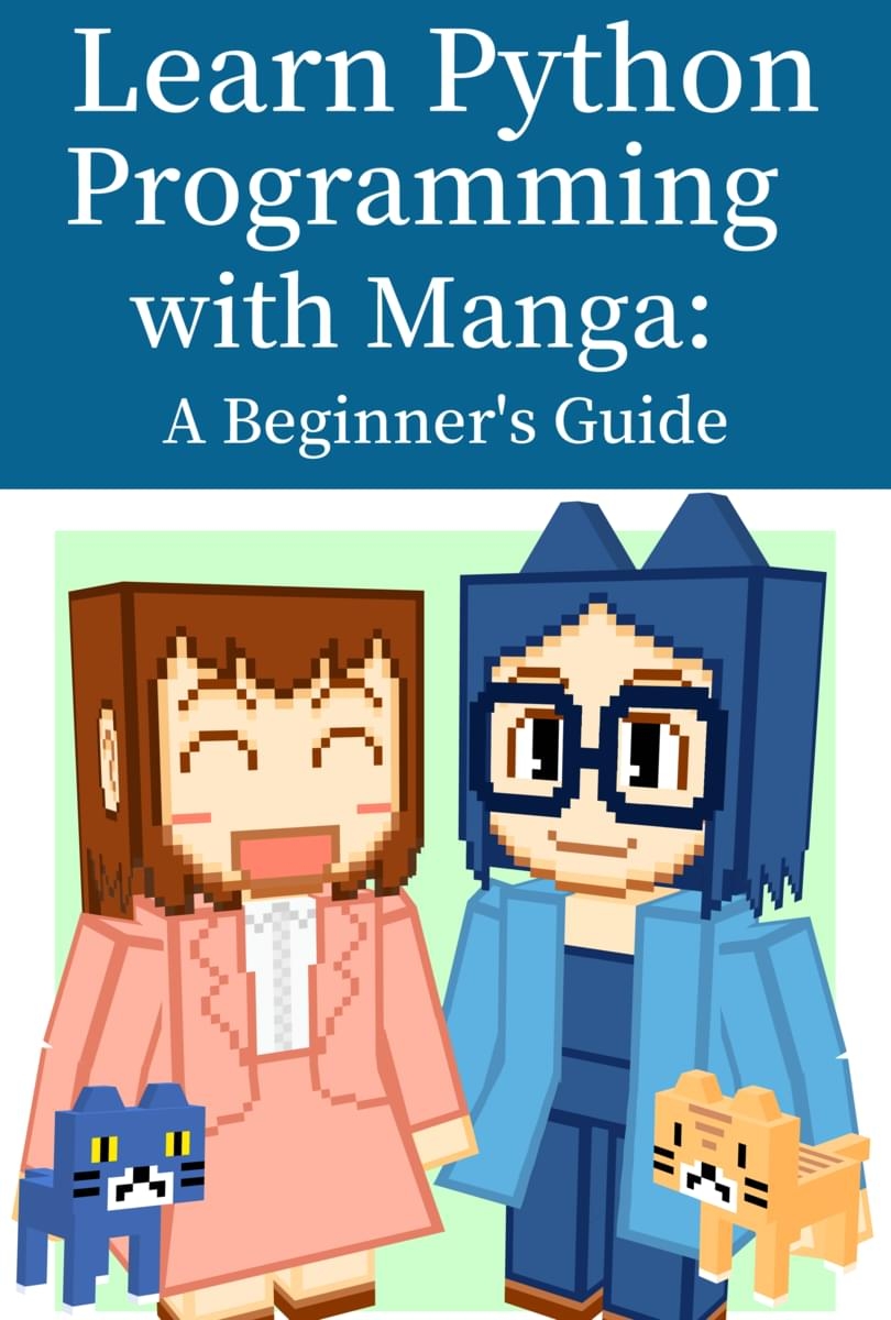 Learn Python Programming with Manga: A Beginner's Guide