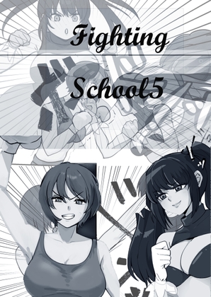 [Fighting Scene]Fighting School 5