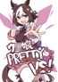 ウ◯娘 PRETTY VS!