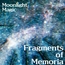 Fragments of Memoria