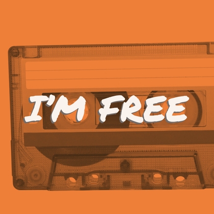 I’M FREE