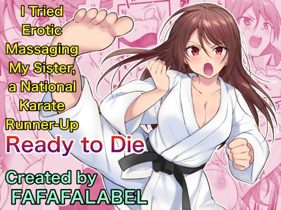 I Tried Erotic Massaging My Sister , a National Karate Runner - Up Ready to Die