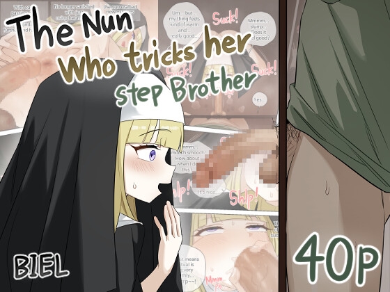 The nun who tricks her Step Brother