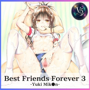 Best Friends Forever 3