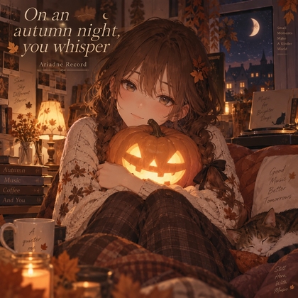 Autumn Lo-Fi BGM"On an autumn night, you whisper"