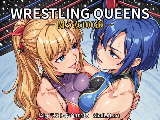 WRESTLING QUEENS ―闘う女100選―