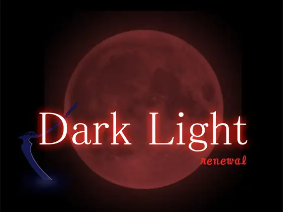 Dark Light Renewal