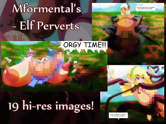 Mformental's - Elf Perverts!