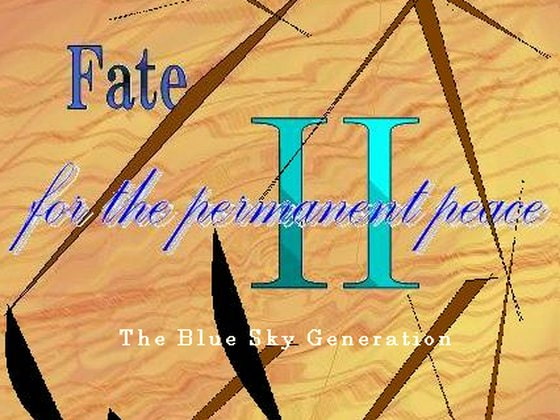 Fate/forthepermanentpeaceII【6thHeavensFeel中編】