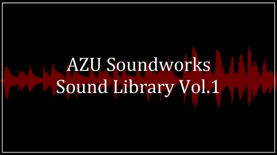 【音楽素材集】AZU Soundworks Sound Library Vol.1【12曲収録】