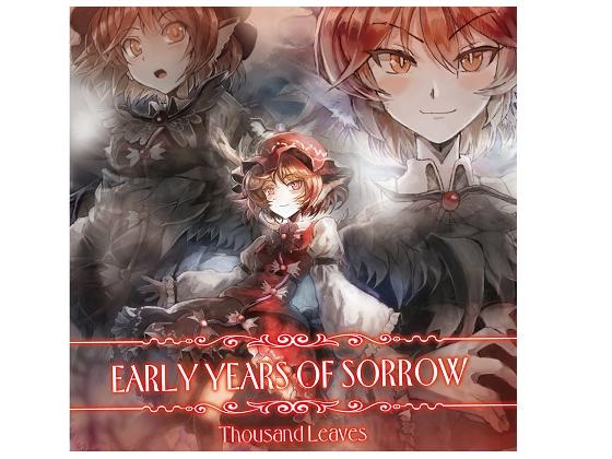 EARLY YEARS OF SORROW