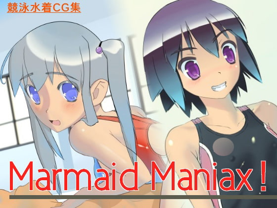 Marmaid Maniax !