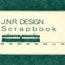 J.N.R.DESIGNScrapbook
