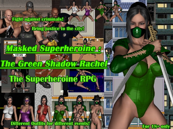 Masked Superheroine: The Green Shadow Rachel!