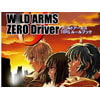 W○LD ARMS ZERO Driver ワ○ルドアームズTRPG