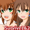 Survive1&Survive2