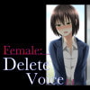 Female:Delete Voice 1.1